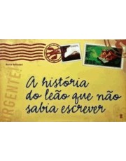 A História Do Leão Que Não Sabia Escrever