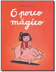Porco Magico, O Porco Magico, O