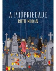 Propriedade, A Propriedade, A