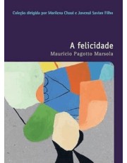 A Felicidade - Vol. 36 A Felicidade - Vol. 36