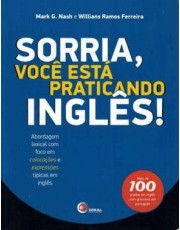 Sorria, Você Esta Praticando Ingles!