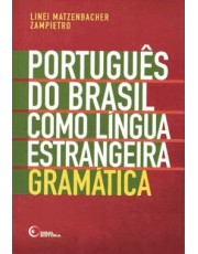 Portugues Do Brasil Como Lingua Estrangeira - Gramatica