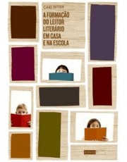 A Formação Do Leitor Literario Em Casa E Na Escola