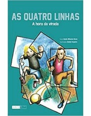 As Quatro Linhas - A Hora Da Virada As Quatro Linhas - A Hora Da Virada