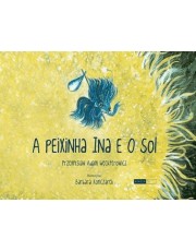 A Peixinha Ina E O Sol A Peixinha Ina E O Sol
