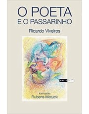 O Poeta E O Passarinho