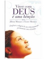 Viver Com Deus E Uma Benção