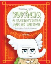 Bufacio, O Elefantinho Que So Bufava