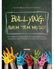 Bullying - Quem Tem Medo?