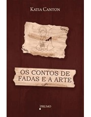 Os Contos De Fada E A Arte Os Contos De Fada E A Arte