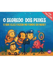 O Segredo Dos Peixes - O Que Eles Fazem No Fundo Do Mar ?