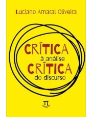 Crítica A Análise Crítica Do Discurso - Vol 1