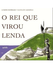 O Rei Que Virou Lenda