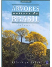 Arvores Nativas Do Brasil - Vol. 03