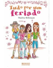 Tudo Por Um Feriado - Edição Revista E Atualizada