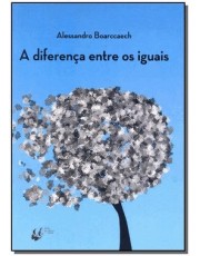 A Diferenca Entre Os Iguais