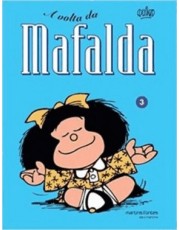 Mafalda 03 - A Volta Da Mafalda Mafalda 03 - A Volta Da Mafalda