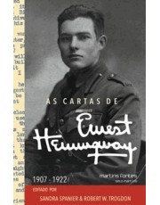 Cartas De Ernest Hemingway, As - 1907 - 1922 Cartas De Ernest Hemingway, As - 1907 - 1922