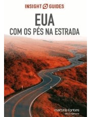 Eua - Com Os Pes Na Estrada Eua - Com Os Pes Na Estrada