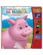 Conhecendo Os Sons Da Fazenda: Porquinho