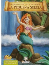 Grandes Classicos E Suas Virtudes - Pequena Sereia Grandes Classicos E Suas Virtudes - Pequena Sereia