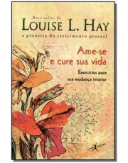 Ame-Se E Cure Sua Vida (Edição De Bolso)