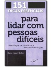 151 Dicas Essencial Para Lida Com Pessoas Dificeis-Bolso