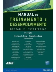 Manual De Treinamento E Desenvolvimento: Gestão E Estrategias