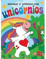 Brinque E Aprenda Com Unicornios