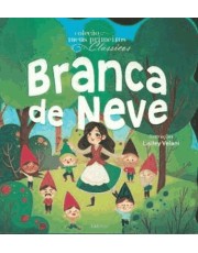 Meus Primeiros Classicos - Branca De Neve