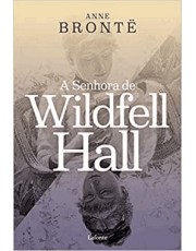 A Senhora De Wildfell Hall