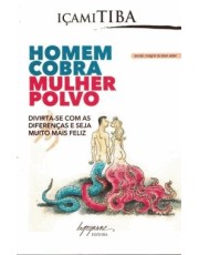 Homem Cobra, Mulher Polvo