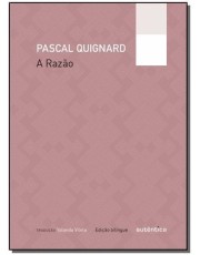 A Razão - Edição Bilingue