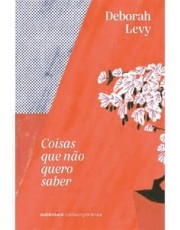Coisas Que Não Quero Saber