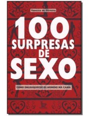 100 Surpresas De Sexo
