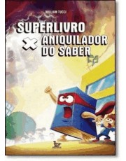 Superlivro X Aniquilador Do Saber Superlivro X Aniquilador Do Saber