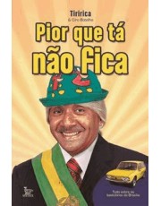 Pior Que Ta Não Fica
