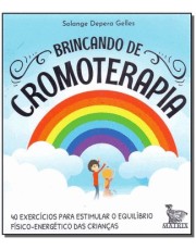 Brincando De Cromoterapia Brincando De Cromoterapia