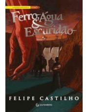 Ferro, Agua E Escuridão