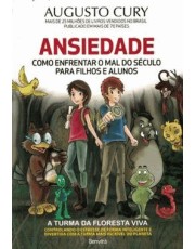 Ansiedade - Como Enfrentar O Mal Do Século Para Filhos E Alunos Ansiedade - Como Enfrentar O Mal Do Século Para Filhos E Alunos
