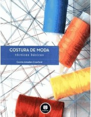 Costura De Moda - Tecnicas Basicas Costura De Moda - Tecnicas Basicas