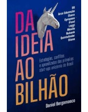 Da Ideia Ao Bilhão