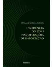 Incidencia Do Icms Nas Operações De Importação Incidencia Do Icms Nas Operações De Importação