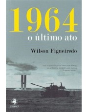 1964 - O Ultimo Ato