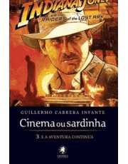 Cinema Ou Sardinha - E A Aventura Continua Vol 3
