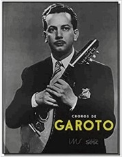 Choros De Garoto
