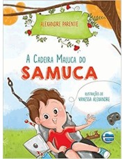 Cadeira Maluca Do Samuca, A