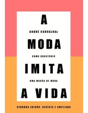 A Moda Imita A Vida