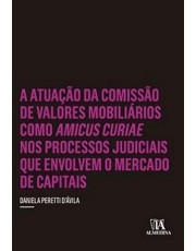 A Atuação Da Comissão De Valores Mobiliarios Como Amicus Curiae