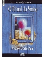 O Ritual Do Vinho O Ritual Do Vinho